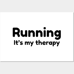 Running It's My Therapy Posters and Art